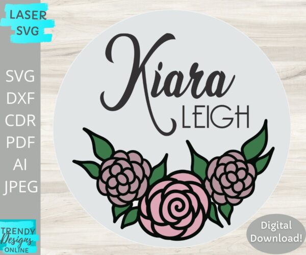 Kiara Leigh Floral Laser svg, Nursery floral files SVG