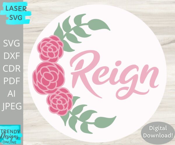 Reign Floral Laser svg, Nursery floral files SVG