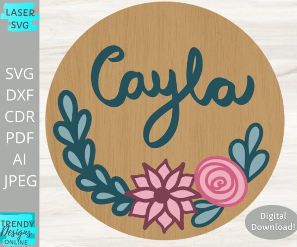 Floral Sign svg, Cayla floral, Hand drawn Nursery floral file SVG