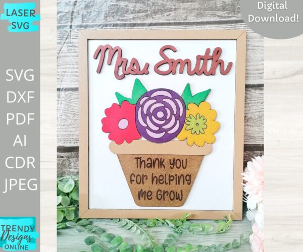 Thank you for Helping me Grow sign svg, Teacher appreciation Sign svg