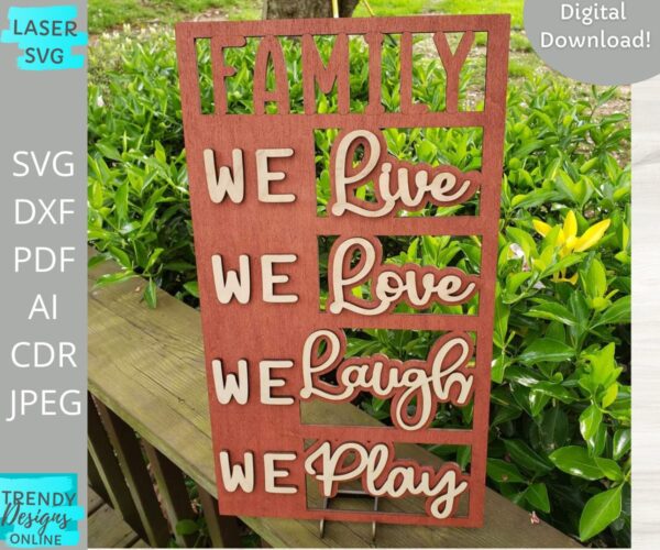 Family Sign svg, We Live Laugh Love Play Sign svg