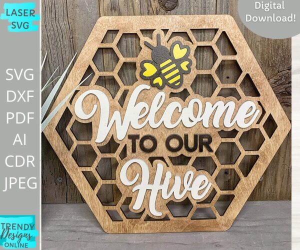 Welcome to our Hive Sign svg, Honeycomb Sign svg