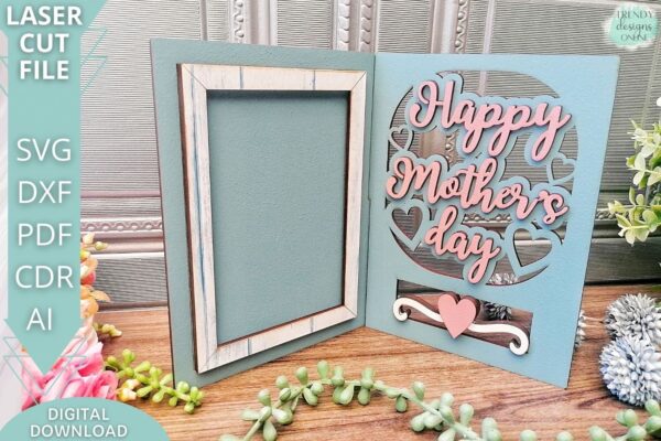 Happy Mother's day Photo Frame stand svg file