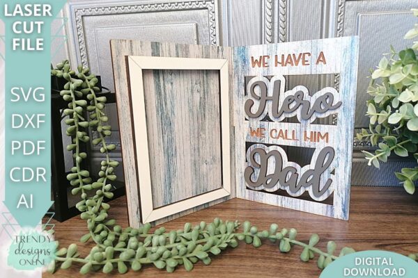 We have a Hero we call him Dad Photo frame svg, Father's day Frame svg