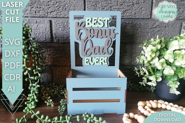 Best Bonus Dad mini crate svg file, Dad treats box svg