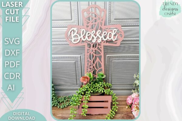 Floral Cross svg file, Blessed Cross Planter Crate svg file